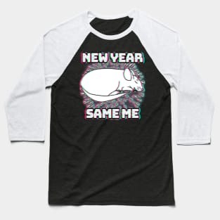 New Year, Same Me (Glitched) Baseball T-Shirt